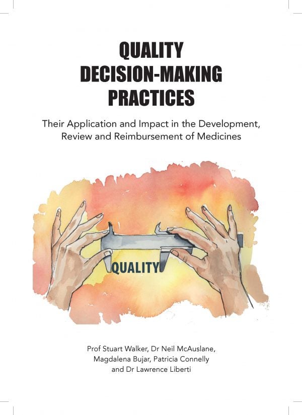 Quality decision making practices Centre for Innovation in Regulatory Quality decision making practices Centre for Innovation in Regulatory